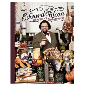 edward blom allting gott och alldeles för mycket